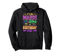 C'est Mon Anniversaire de Mardi Gras, Vous Tous Sweat à Capuche
