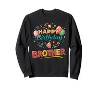C'est Mon Anniversaire, frère et Famille Sweatshirt