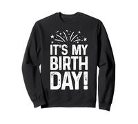 C'est Mon Anniversaire pour Femmes, Hommes, Jeunes et Enfants Sweatshirt