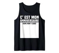 C'est Mon Anniversaire Signe Mon T-Shirt Souvenir À Signer Débardeur
