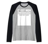 C'est Mon Anniversaire Signe Mon T-Shirt Souvenir À Signer Manche Raglan