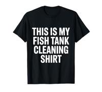 C'est Mon aquariophile Qui nettoie Mon Aquarium T-Shirt