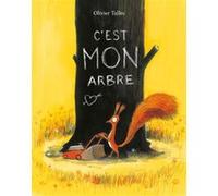 C'est MON arbre Olivier Tallec (Auteur)
