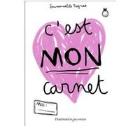 C'est MON carnet Emmanuelle Teyras (Auteur), Emmanuelle Teyras (Illustration)