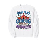 C'est Mon Cirque et Mes singes, drôle de Professeur, Maman Sweatshirt