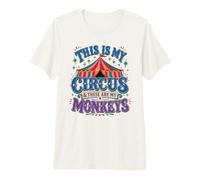C'est Mon Cirque et Mes singes, drôle de Professeur, Maman T-Shirt Haut de Gamme
