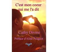 C'est mon coeur qui me l'a dit