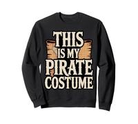 C'est Mon Costume de Pirate Amusant Sweatshirt