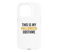 C'est Mon Costume d'halloween, Blague Amusante pour Une fête d'halloween Coque pour iPhone 15 Pro
