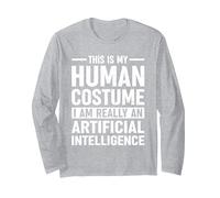 C'est Mon Costume Humain Je suis Une Intelligence Artificielle Manche Longue, Unisexe pour Adultes, Gris Chiné, XL