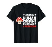 C'est Mon Costume Humain, Je suis Vraiment Un Champignon T-Shirt Graphique avec Valeur