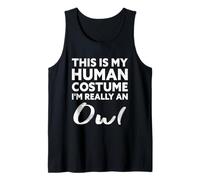 C'est Mon Costume Humain, Je suis Vraiment Un Hibou Débardeur