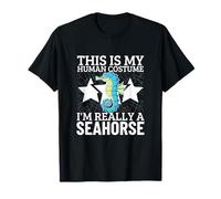 C'est Mon Costume Humain, Je suis Vraiment Un Hippocampe T-Shirt