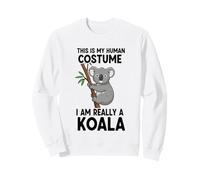 C'est Mon Costume Humain, Je suis Vraiment Un Koala Sweatshirt