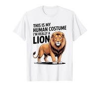 C'est Mon Costume Humain, Je suis Vraiment Un Lion T-Shirt