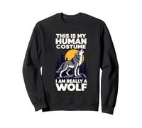 C'est Mon Costume Humain, Je suis Vraiment Un Loup Sweatshirt