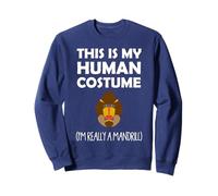 C'est mon costume humain, je suis vraiment un mandrill Sweatshirt