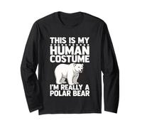 C'est Mon Costume Humain, Je suis Vraiment Un Ours Polaire Manche Longue