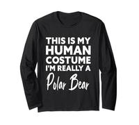 C'est Mon Costume Humain, Je suis Vraiment Un Ours Polaire Manche Longue