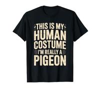 C'est Mon Costume Humain, Je suis Vraiment Un Pigeon T-Shirt Graphique avec Valeur