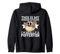 C'est Mon Costume Humain, Je suis Vraiment Un Poisson-Globe Sweat à Capuche