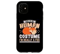 C'est Mon Costume Humain, Je suis Vraiment Un Renard Coque pour iPhone 11
