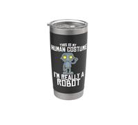 C'est mon costume humain, je suis vraiment un robot Gobelet isotherme en acier inoxydable double paroi