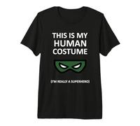 C'est Mon Costume Humain, Je suis Vraiment Un Super héros d'halloween T-Shirt Haut de Gamme