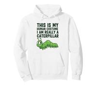 C'est Mon Costume Humain, Je suis Vraiment Une Chenille Sweat à Capuche