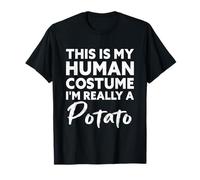 C'est Mon Costume Humain, Je suis Vraiment Une patate T-Shirt