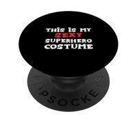 C'est Mon Costume Sexy de Super-héros d'halloween PopSockets PopGrip Adhésif