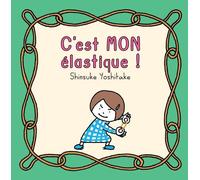 C'est Mon Élastique !