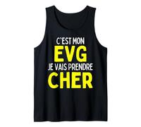 C'est Mon Evg Je Vais Prendre Cher Enterrement Vie De Garcon Débardeur