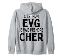 C'est Mon Evg Je Vais Prendre Cher Enterrement Vie De Garcon Sweat à Capuche