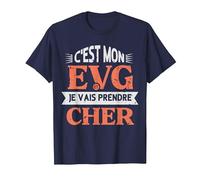 C'est Mon Evg Je Vais Prendre Cher Humour Futur Marié T-Shirt, Homme, Bleu Marine, 5XL