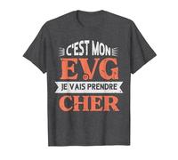 C'est Mon Evg Je Vais Prendre Cher Humour Futur Marié T-Shirt, Homme, Chiné Foncé, M