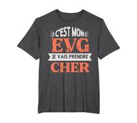 C'est Mon Evg Je Vais Prendre Cher Humour Futur Marié T-Shirt, Homme Grandes Tailles, Chiné Foncé, 5X Tall