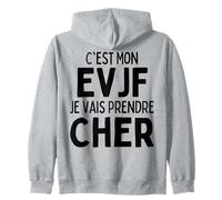 C'est Mon EVJF Je Vais Prendre Cher Enterrement Vie De Fille Sweat à Capuche