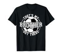 C'est Mon frère Qui Joue au Football T-Shirt