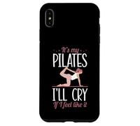 C'est Mon Pilates, Je pleurerai si j'en AI Envie Coque pour iPhone XS Max