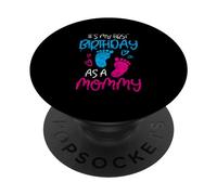 C'est Mon Premier Anniversaire en Tant Que Maman, Maman, Maman, fête PopSockets PopGrip Adhésif
