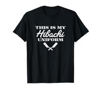 C'est Mon Uniforme Hibachi Teppanyaki Japanese Hibachi Chef T-Shirt
