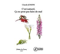 C'est naturel, ça ne peut pas faire de mal
