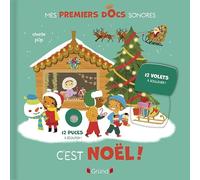 C'est Noël - Documentaire avec 12 puces sonores et des volets - À partir de 3 ans: Documentaire avec 12 puces sonores et des volets - À partir de 3 ans