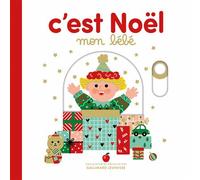 C'est Noël mon bébé - Collectif - Gallimard jeunesse - cartonné - Document jeunesse