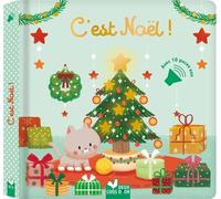 Sophie De Mullenheim – C'est Noël ! – Comptine, chant – Illustré par Sejung Kim – Cartonné