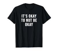 C'est Normal de ne Pas être OK T-Shirt Graphique avec Valeur, Homme, Noir, M