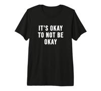 C'est Normal de ne Pas être OK T-Shirt Haut de Gamme