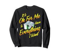 C'est Normal pour Moi d'avoir Tout ce Que Je Veux, Papa, Maman, Cash Money Sweatshirt