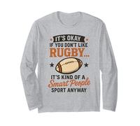 C'est Normal si Vous n'aimez Pas Le Rugby, C'est Un Genre de Gens intelligents Manche Longue